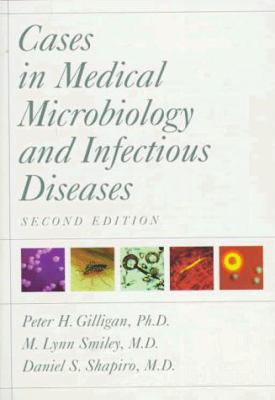 Cases in Medical Microbiology and Infectious Di... 155581106X Book Cover