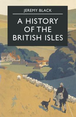 A History of the British Isles (Palgrave Essent... 0333662822 Book Cover