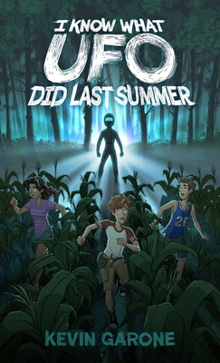 I Know What UFO Did Last Summer B0DP85P65X Book Cover