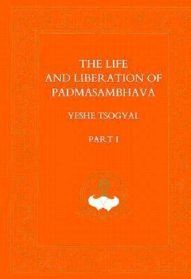 The Life and Liberation of Padmasambhava (Part 1) 0913546186 Book Cover