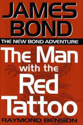 The Man with the Red Tattoo: James Bond the New... 0399148841 Book Cover
