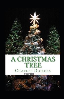 A Christmas Tree Illustrated B091NNTXC4 Book Cover