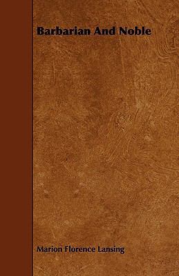 Barbarian And Noble 1444631780 Book Cover