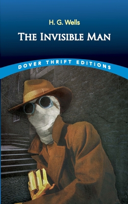 The Invisible Man 0486270718 Book Cover