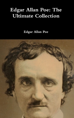 Edgar Allan Poe: The Ultimate Collection 1365611221 Book Cover