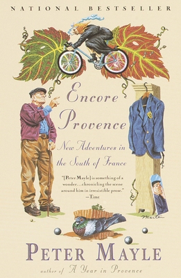 Encore Provence: New Adventures in the South of... 0679762698 Book Cover
