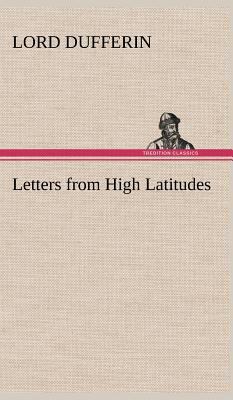 Letters from High Latitudes 3849181464 Book Cover