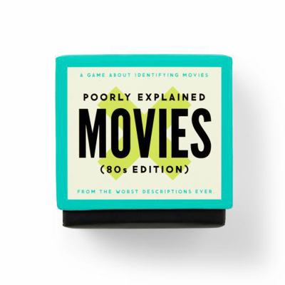 Mini Poorly Explained Movies - 80s Edition 0735385807 Book Cover