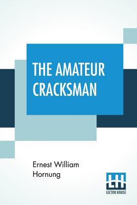 The Amateur Cracksman 9353444365 Book Cover