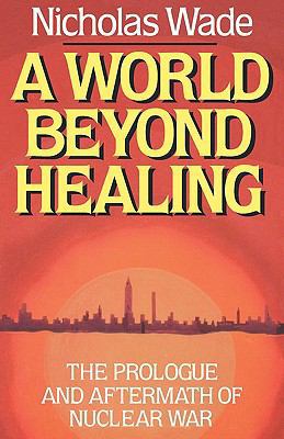 A World Beyond Healing: The Prologue and Afterm... 0393336921 Book Cover