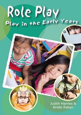 Play in the Early Years, Role Play: How to supp... 1921613335 Book Cover