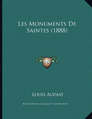Les Monuments De Saintes (1888) [French] 1167329554 Book Cover