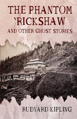 The Phantom Rickshaw and Other Ghost Stories Il... B08WYDVT3Y Book Cover