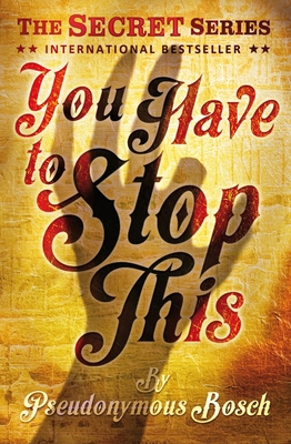 Secret Series Bk 5 You Have To Stop This 1409583864 Book Cover
