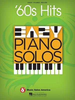 60s Hits: Easy Piano Solos 1617742015 Book Cover