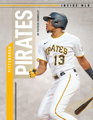 Pittsburgh Pirates 1098290291 Book Cover