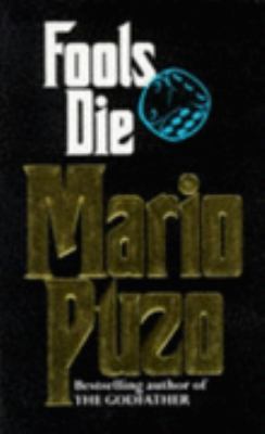 Fools Die Paperback Mario, PUZO, Mario Puzo 0749313080 Book Cover