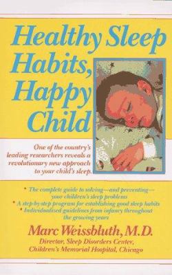 Healthy Sleep Habits, Happy Child 0449902242 Book Cover