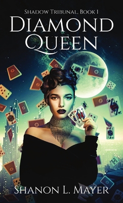 Diamond Queen: Shadow Tribunal, book 1 1958076120 Book Cover