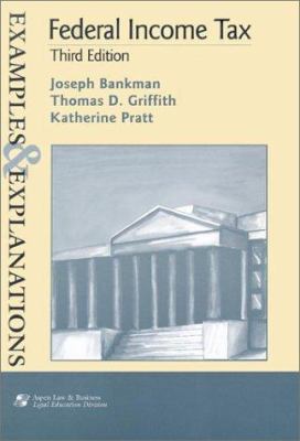 Federal Income Tax: Examples and Explanations (... 0735524025 Book Cover