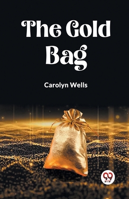 The Gold Bag B0CWSFV11K Book Cover