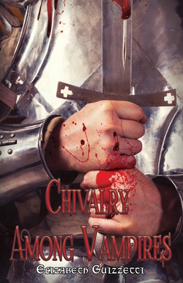 Chivalry Among Vampires 1950708098 Book Cover