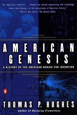 American Genesis: A Century of Invention and Te... 0140097414 Book Cover