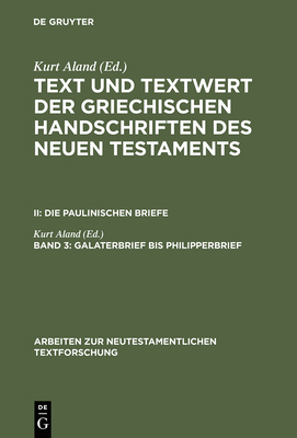 Text und Textwert der griechischen Handschrifte... [German] 3110134446 Book Cover