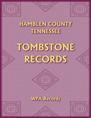 Hamblen County, Tennessee Tombstones 0788488007 Book Cover
