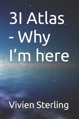 3I Atlas - Why I'm here B0FTZ5DNJG Book Cover