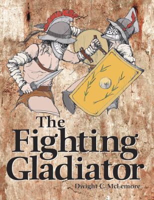 Fighting Gladiator 1610048822 Book Cover
