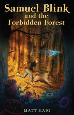 Samuel Blink and the Forbidden Forest 0142411914 Book Cover