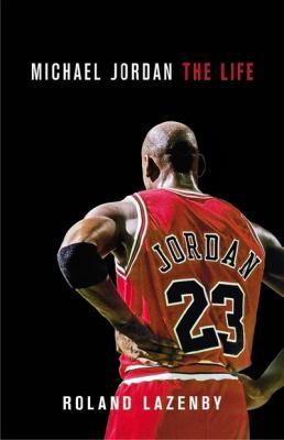 Michael Jordan: The Life 0316296767 Book Cover