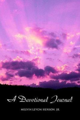 A Devotional Journal 0595347169 Book Cover