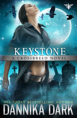 Keystone (Crossbreed Series Book 1) 1539818381 Book Cover