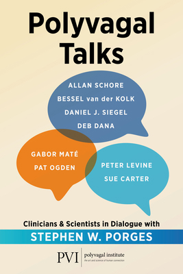 Polyvagal Talks: Clinicians & Scientists in Dia... 1324083980 Book Cover