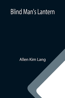 Blind Man's Lantern 9355342772 Book Cover