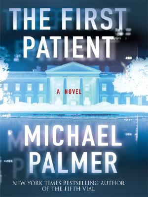 The First Patient [Large Print] 1597226726 Book Cover