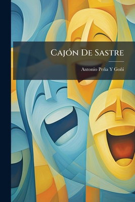 CajÃ3n De Sastre [Spanish] 1023895706 Book Cover