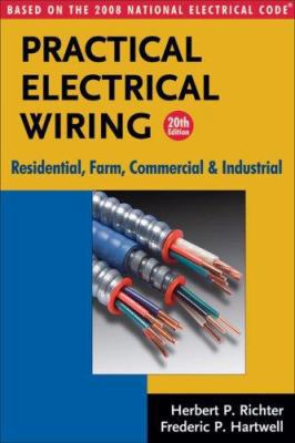 Practical Electrical Wiring: Residential, Farm,... 0971977925 Book Cover