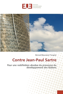 Contre Jean-Paul Sartre [French] 6206723682 Book Cover