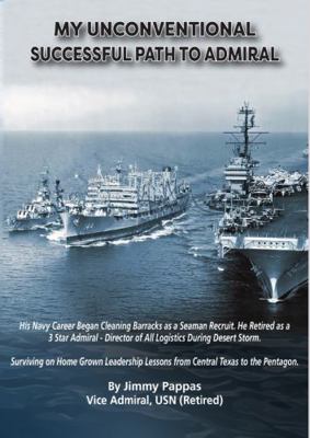 Paperback Unconventional Successful Path to Admiral Book