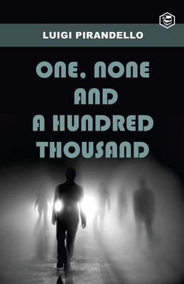 One, None and a Hundred Thousand 9390575540 Book Cover