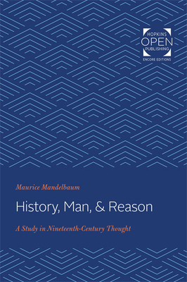History, Man, & Reason: A Study in Nineteenth-C... 1421431785 Book Cover