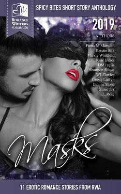 Masks: Spicy Bites - 2019 Romance Writers of Au... 064858772X Book Cover