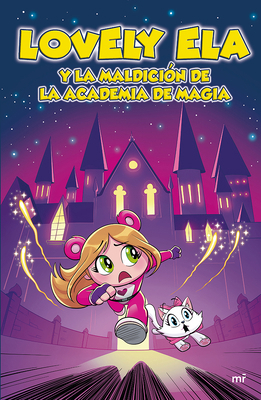 Lovely Ela Y La Maldición de la Academia de Mag... [Spanish] 6073913583 Book Cover