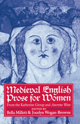 Medieval English Prose for Women: Selections fr... 0198119976 Book Cover