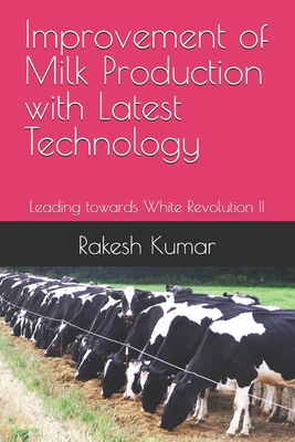 Improvement of Milk Production with Latest Tech... B0DDBZKTWV Book Cover