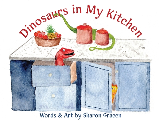 Dinosaurs in My Kitchen B0DJSJP59N Book Cover