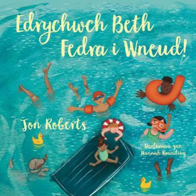 Edrychwch Beth Fedra i Wneud! (Welsh Edition) 1802580522 Book Cover